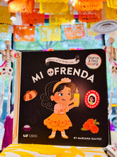 Load image into Gallery viewer, Kids’ Bilingual Book: Mi Ofrenda