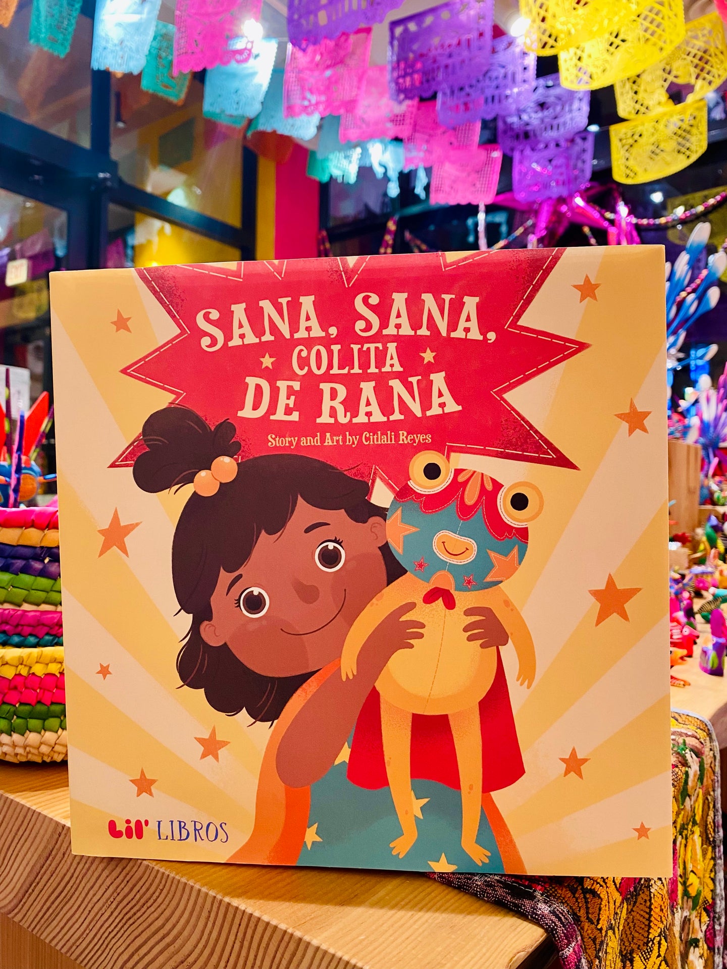 Kids’ Bilingual Book: Sana, Sana, Colita De Rana