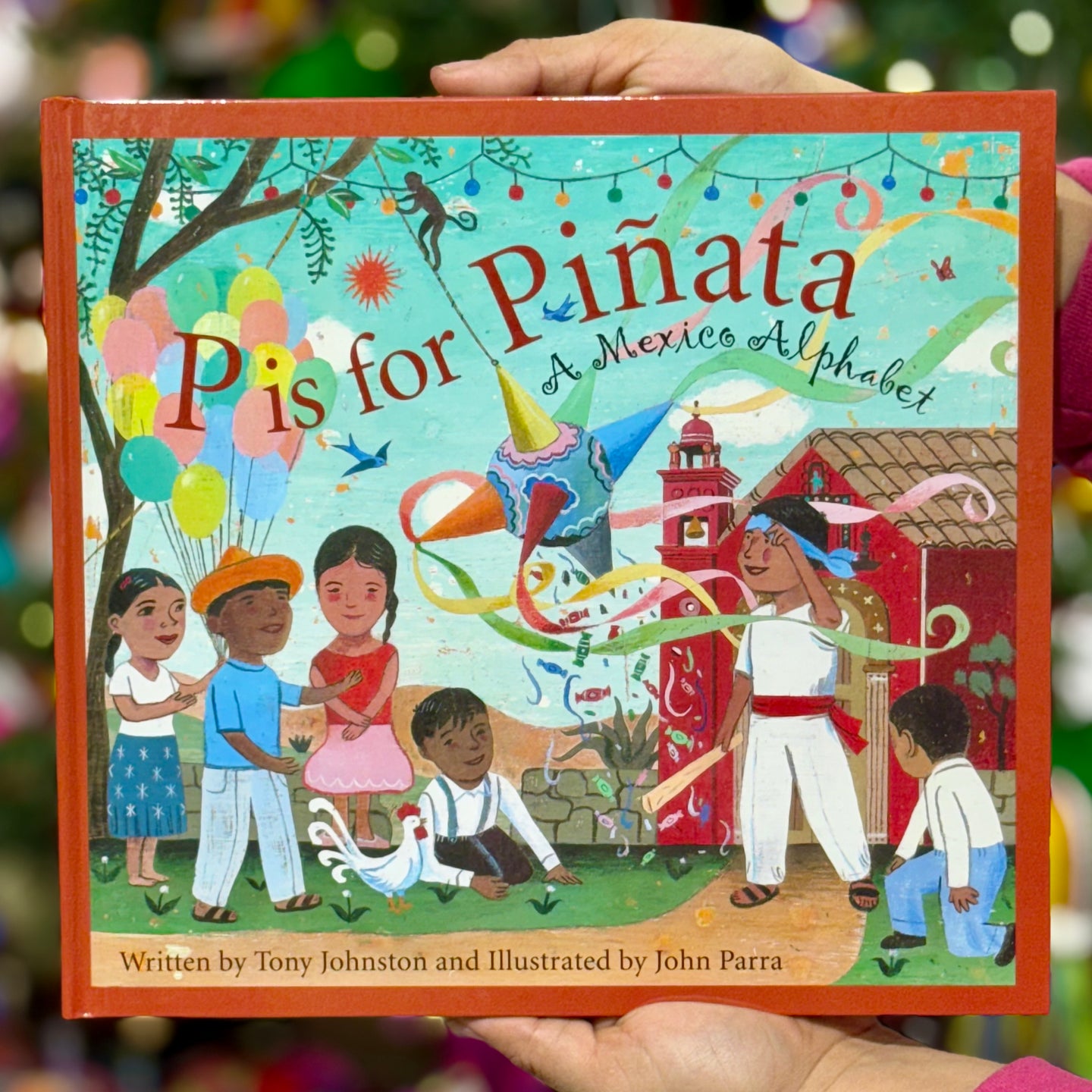 P is for Piñata- A Mexico Alphabet Book