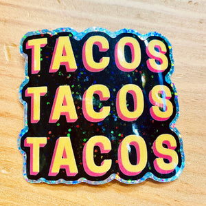 Tacos, Tacos, Tacos Hologram Sticker